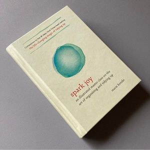 Spark Joy - illustrated master class on the art of tidying up
